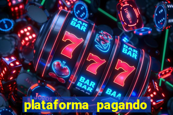 plataforma pagando no cadastro bet