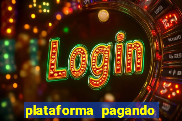 plataforma pagando no cadastro bet