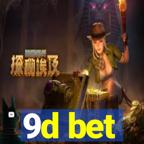 9d bet