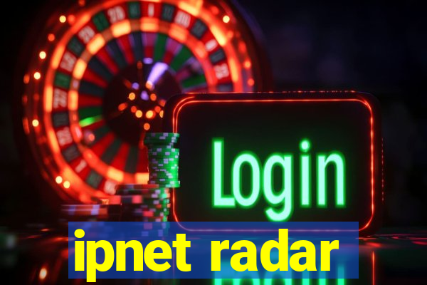 ipnet radar