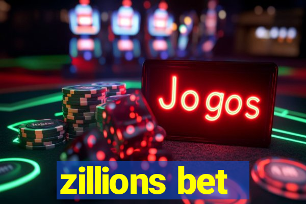 zillions bet