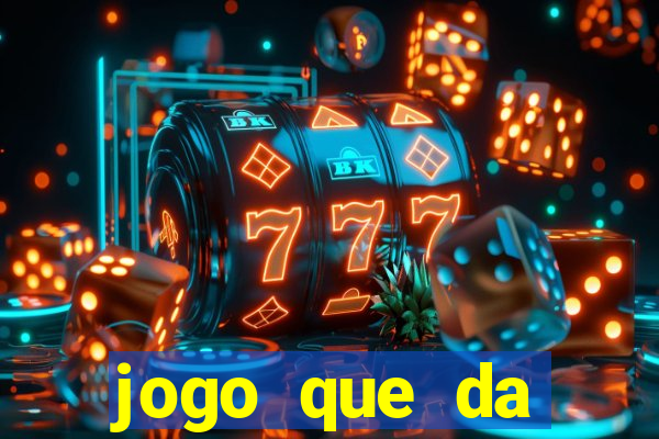 jogo que da dinheiro para se cadastrar