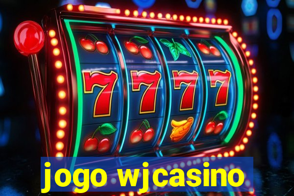 jogo wjcasino