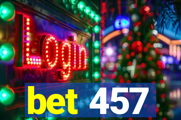 bet 457