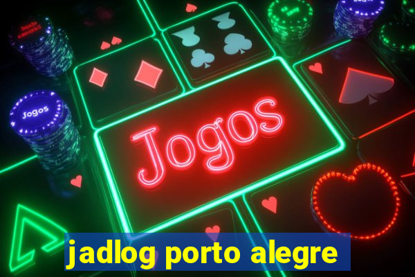 jadlog porto alegre