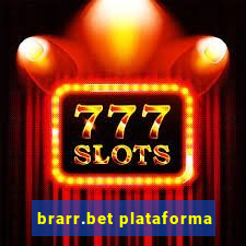 brarr.bet plataforma