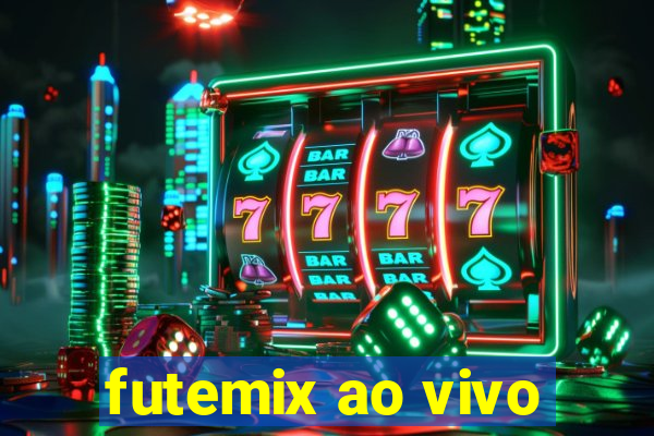 futemix ao vivo