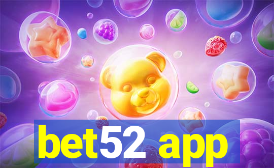 bet52 app