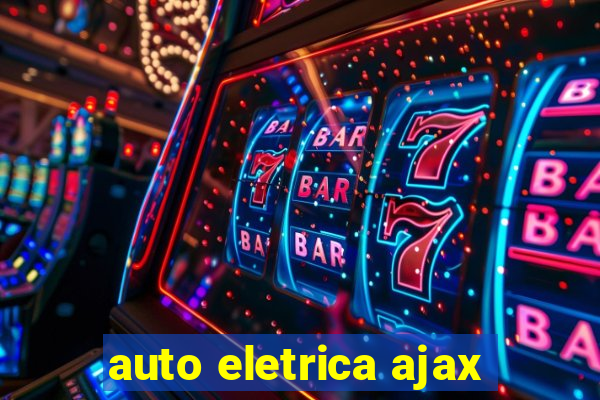 auto eletrica ajax