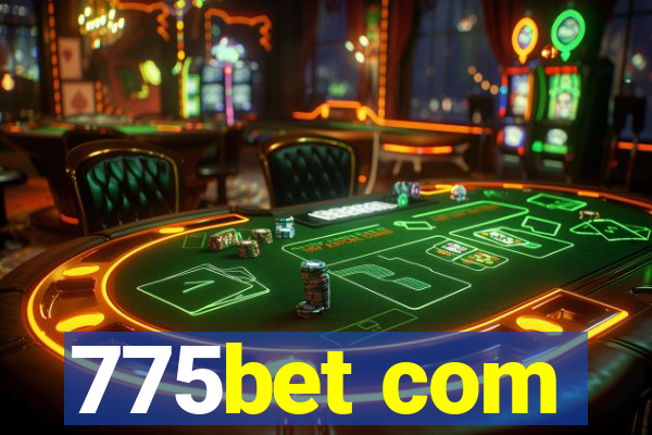 775bet com