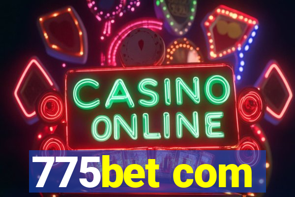 775bet com