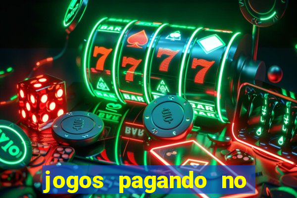 jogos pagando no cadastro 2024