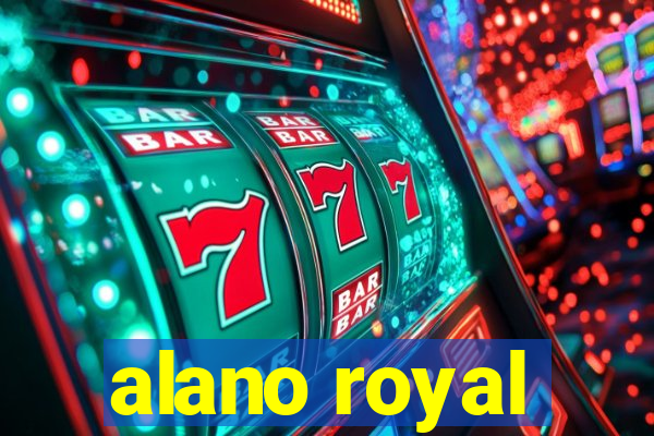 alano royal