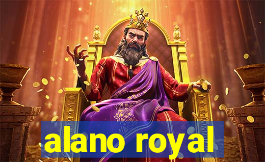 alano royal