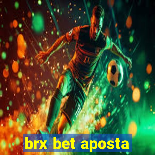 brx bet aposta