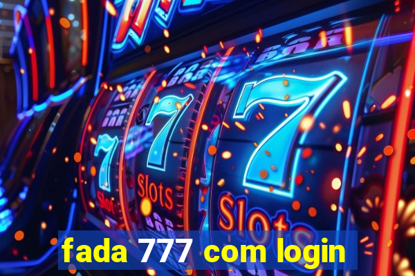 fada 777 com login