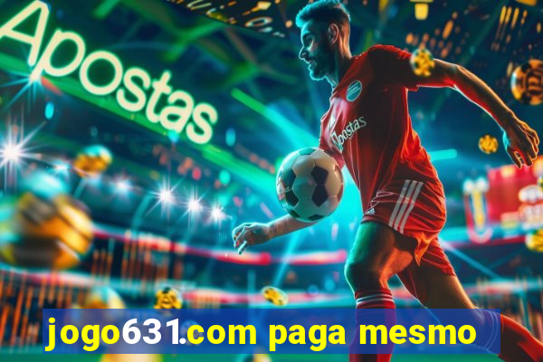 jogo631.com paga mesmo