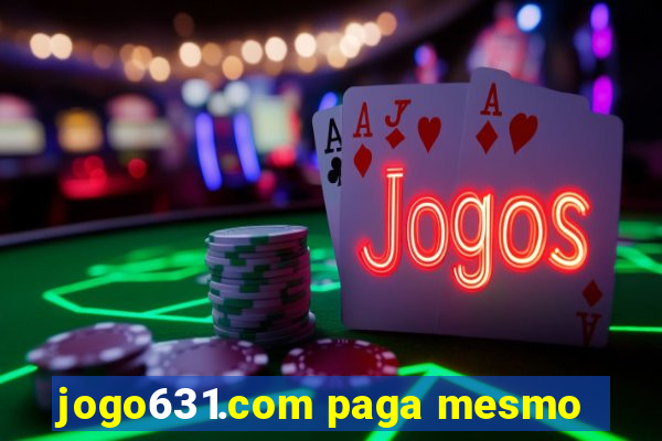 jogo631.com paga mesmo