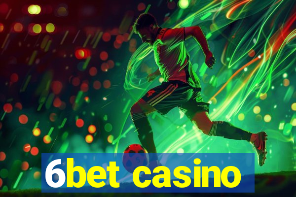 6bet casino