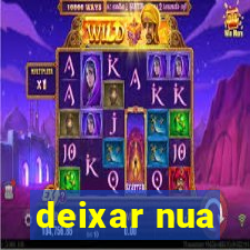 deixar nua