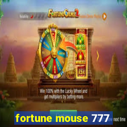 fortune mouse 777