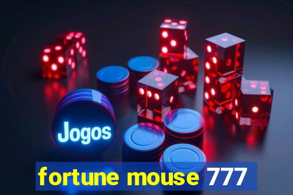 fortune mouse 777