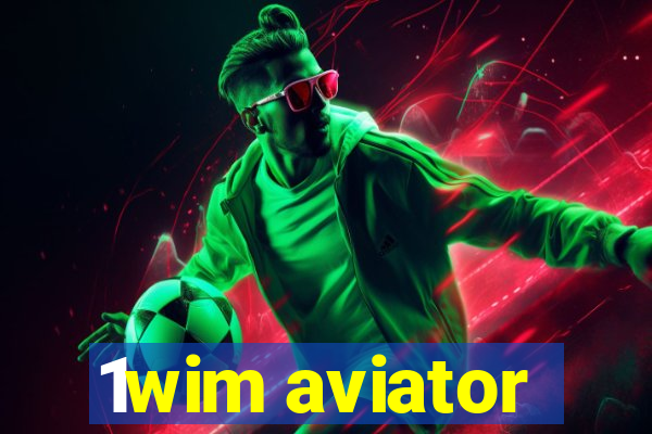 1wim aviator