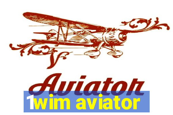 1wim aviator