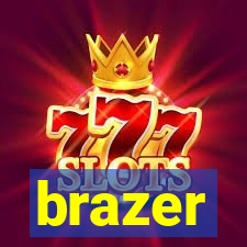 brazer