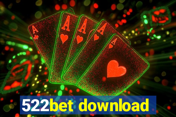 522bet download