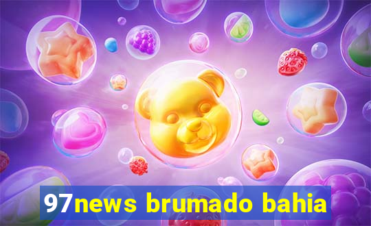 97news brumado bahia