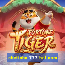 chefinho 777 bet.com