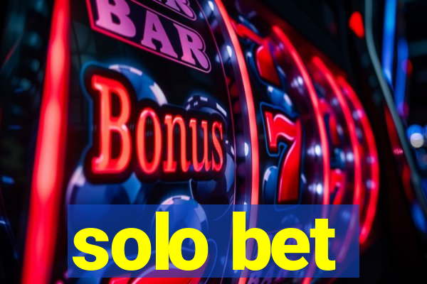 solo bet