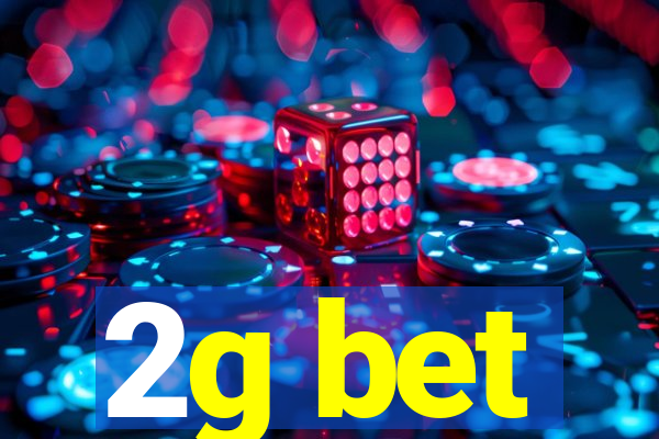 2g bet