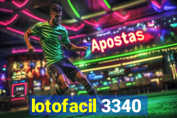 lotofacil 3340