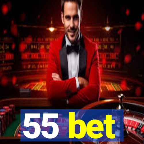 55 bet