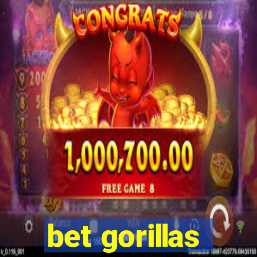 bet gorillas