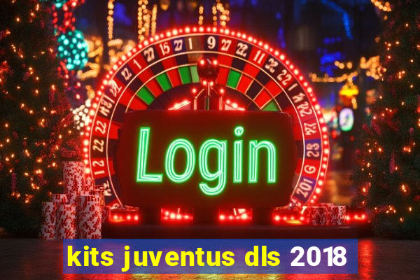 kits juventus dls 2018