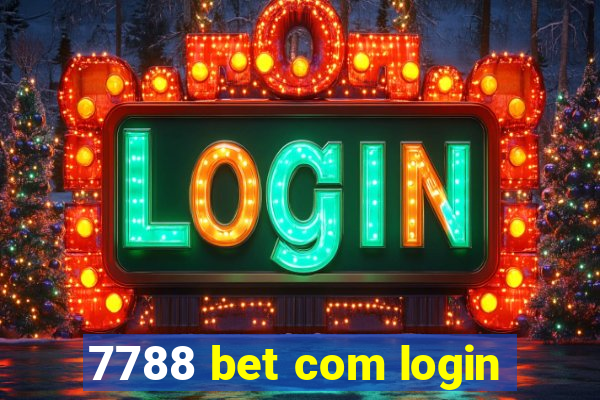 7788 bet com login