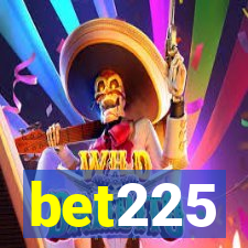 bet225