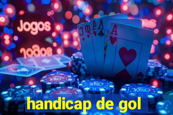 handicap de gol