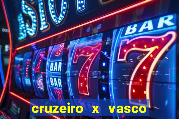 cruzeiro x vasco da gama multicanais