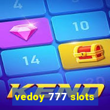 vedoy 777 slots