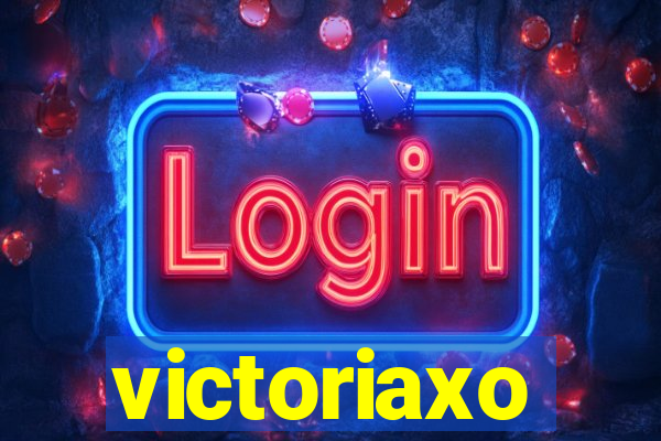 victoriaxo