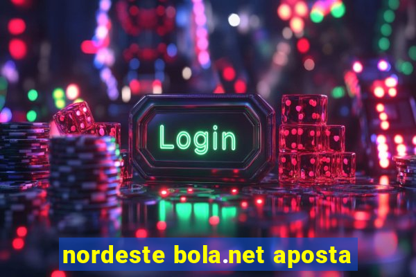 nordeste bola.net aposta