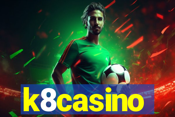 k8casino