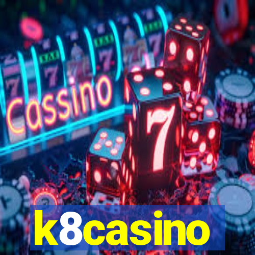 k8casino