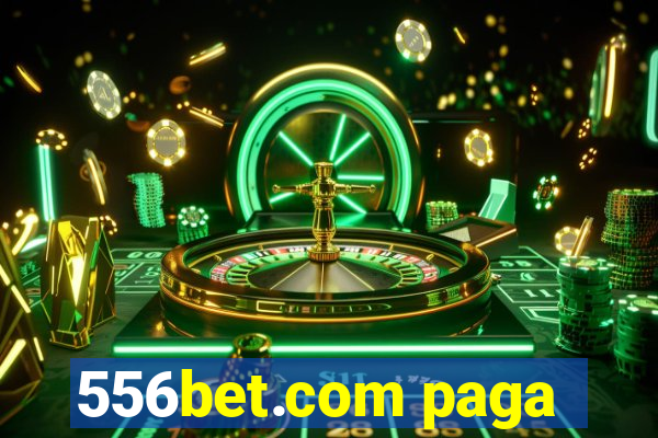 556bet.com paga