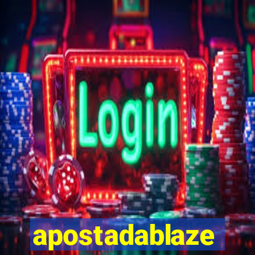 apostadablaze