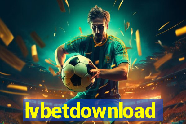 lvbetdownload